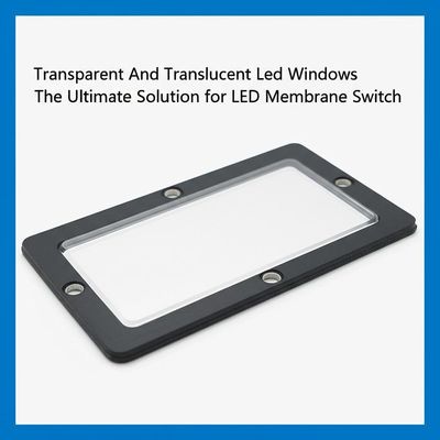 Transparent And Translucent Led Windows The Ultimate Solution for LED Membrane Switch